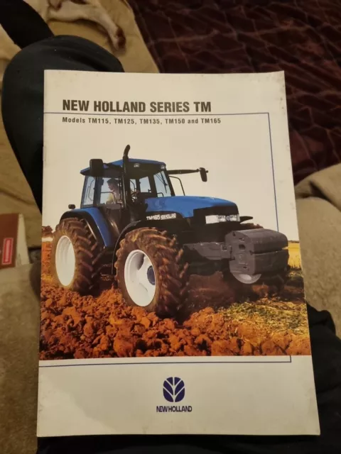 New Holland Brochure For Series TM Tractors, TM115,TM125,TM135,TM150,TM165