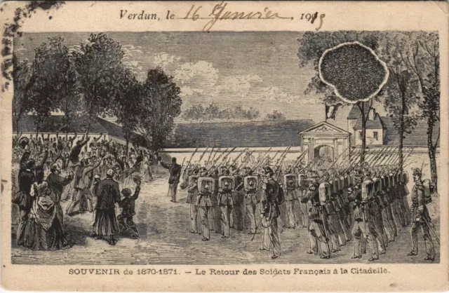 CPA VERDUN Retour des Soldats La Citadelle GUERRE MILITAIRE 1870 (50355)