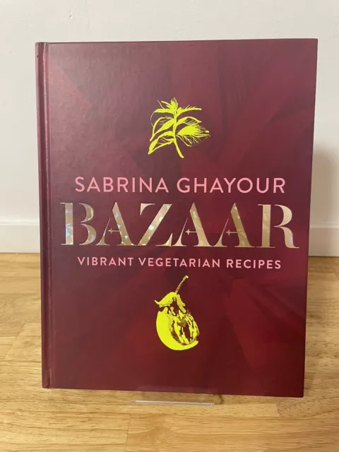 Bazaar: Vibrant Vegetarian Recipes Hardcover Cookbook - Ghayour - Plant-based