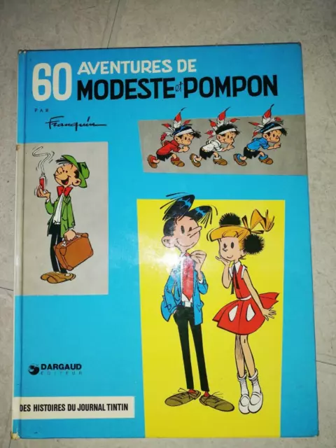 BD 60 AVENTURES DE MODESTE ET POMPON FRANQUIN 1a1973  TOME 1/8 DARGAUD