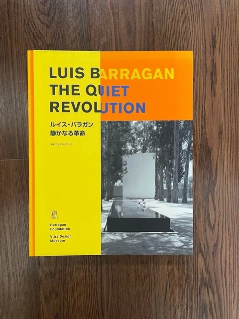 LUIS BARRAGAN ART Book The Quiet Revolution Architecture Design
