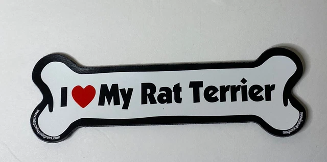 Dog Bone Magnet: I Love My Rat Terrier | For Cars, Refrigerators, More