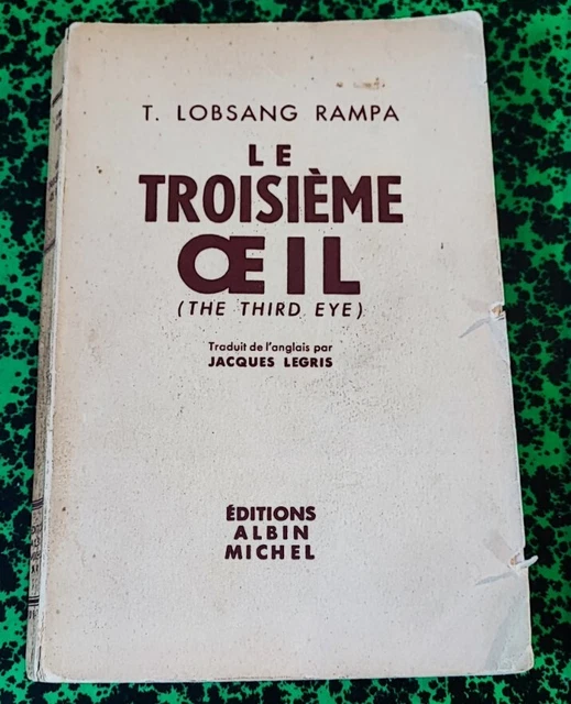 Le Troisième Œil – T. Lobsang Rampa – Livre En Bon état (ésotérisme)