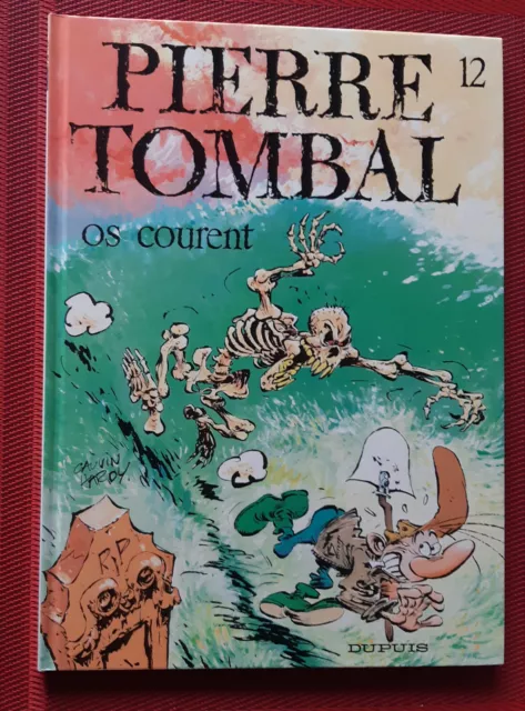 Pierre Tombal - Tome 12 - Os Courent - EO 1995 - NEUF