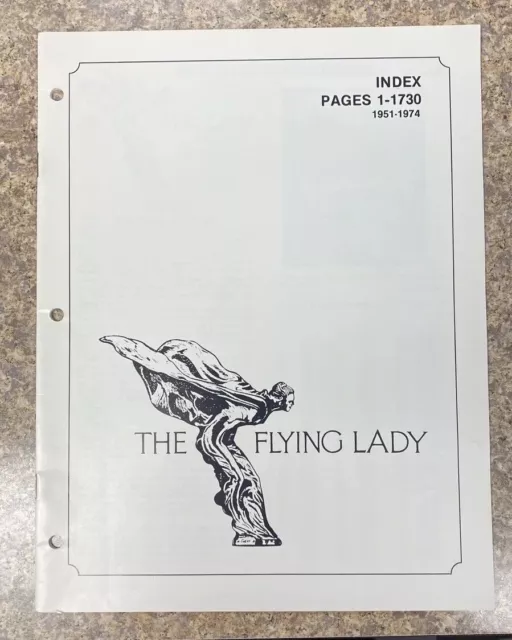 The Flying Lady Periodical of Rolls Royce Owners Club Index 1951-1974 ~ P 1-1730