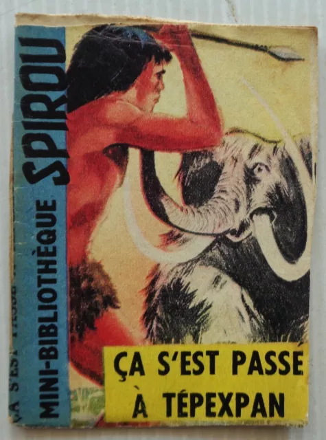 Mini Story No ° 5 This S'Est Passé To Tépexpan Spirou No #1139 Joel 1960