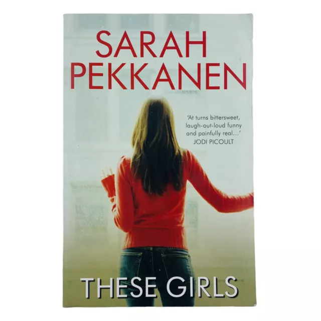 These Girls by Sarah Pekkanen Large Paperback Book General Fiction 3 Women Lives