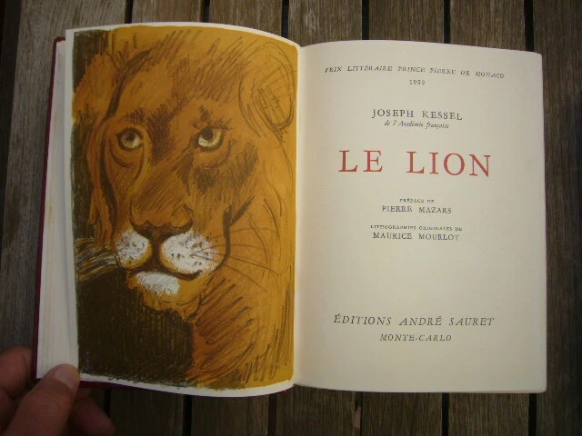 LE LION DE Joseph KESSEL, lithos de M.Mourlot, relié, André Sauret
