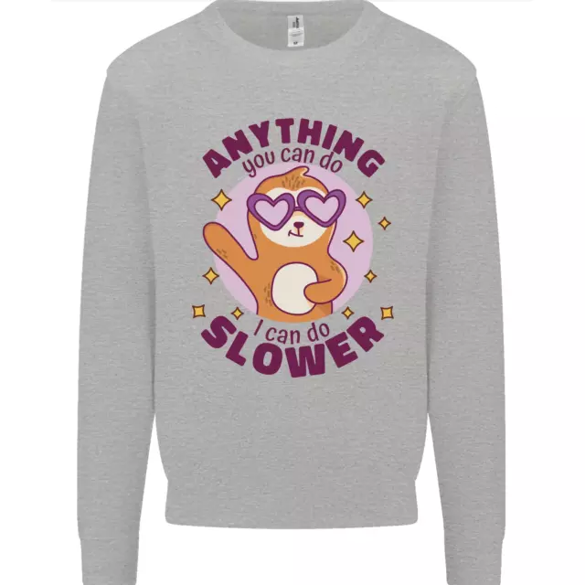 Sloth Anything I Can Do Slower Funny Mens Sweatshirt Jumper