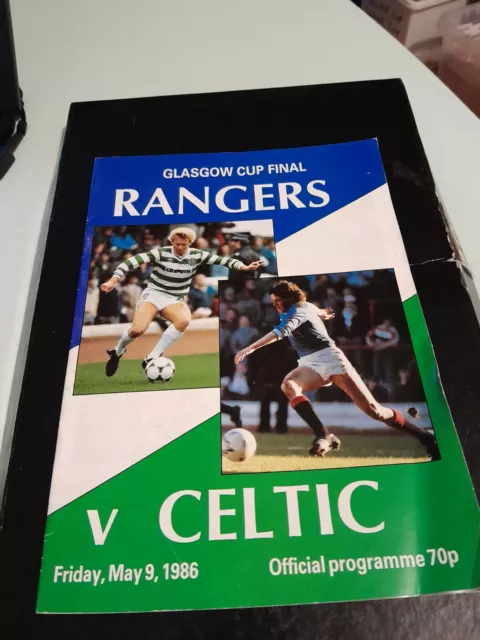 Glasgow Rangers v Celtic (Glasgow cup final) Programme 9th May 1986