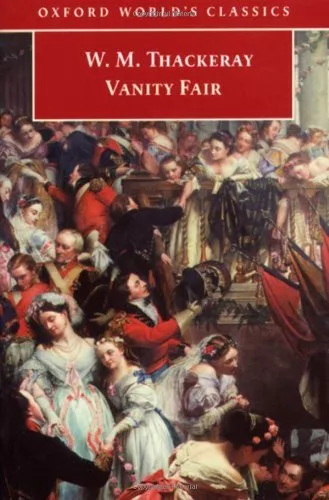 Vanity Fair: A Novel Without A Hero (Oxford World's Classics)-William Makepeace