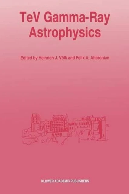 GAMMA RAY ASTRONOMY Oxford Studies In Physics Hillier Rodney