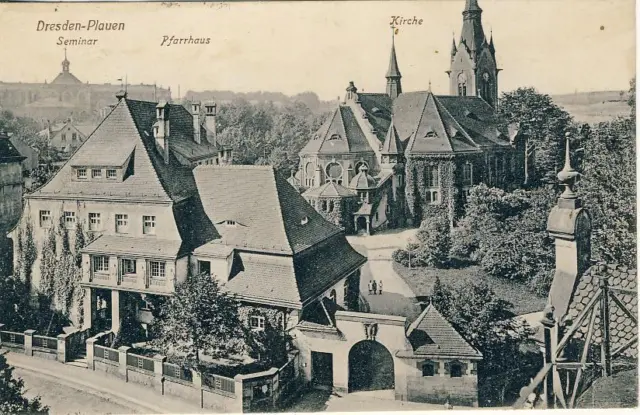 Ansichtskarte Dresden Plauen Seminar Pfarrhaus Kirche 1917 Sachsen