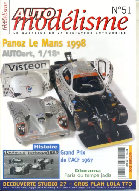 AUTO MODELISME n°51 10/2000 PANOZ LM 1988 GP ACF 1967 LOLA T70