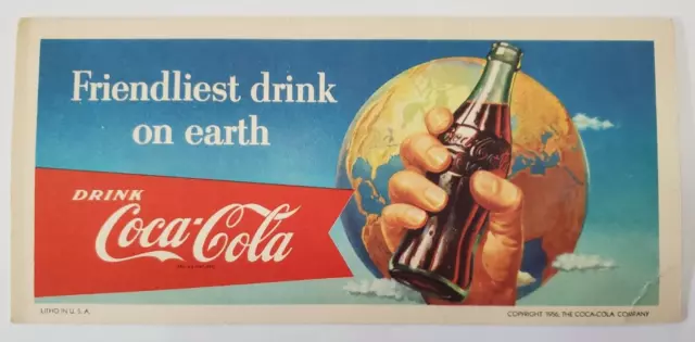 Coca-Cola Coke Bottle Ink Blotter Dated 1956 Friendliest Drink On Earth