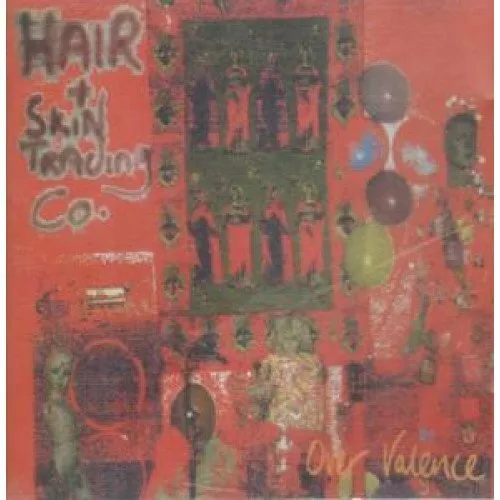 Hair & Skin Trading Company | CD | Over valence (1993) ...