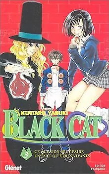 Black Cat, Tome 3 : de Kentaro Yabuki | Livre | état acceptable