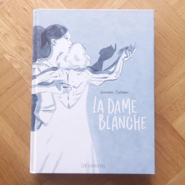 Quentin Zuttion • La Dame Blanche. Graphic Novel, Lombard, 2022