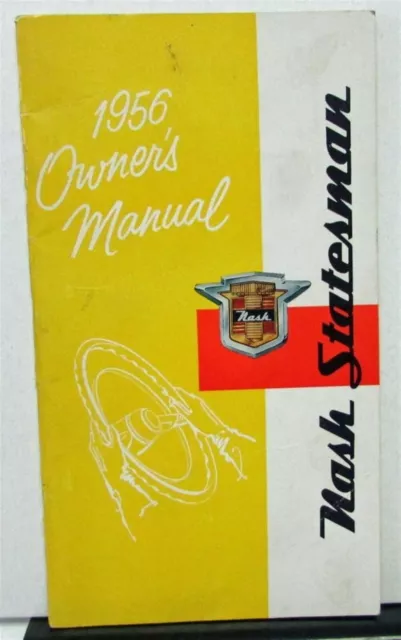 1956 Nash Statesman Owners Manual Care & Operation Original Rare