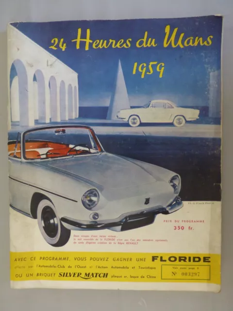 Programme officiel 24 h du Mans 1959,couverture couleur,avec tableau de pointage