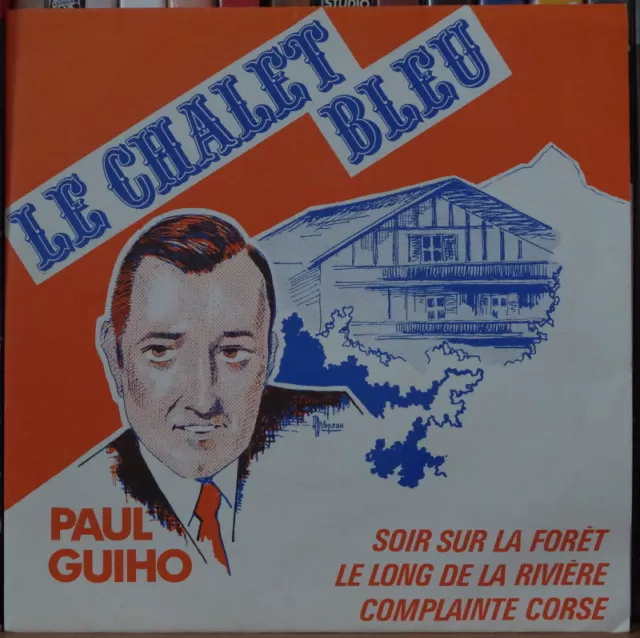 PAUL GUIHO/MARCEL AZZOLA LE CHALET BLEU 45t 7" FRENCH EP