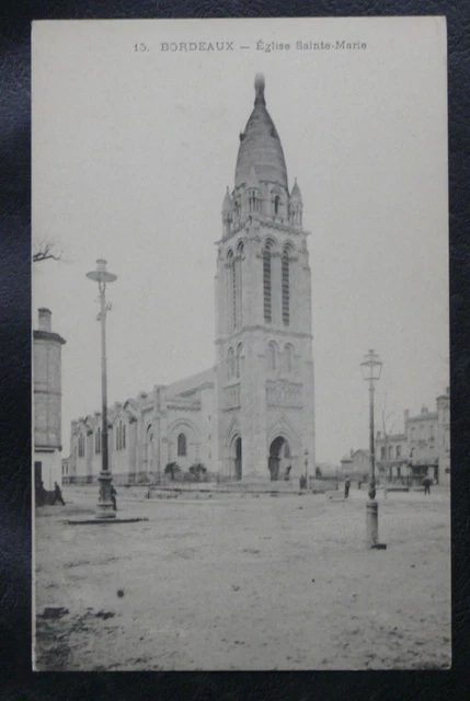 Cpa De France : Gironde 33 : Bordeaux - Eglise Sainte Marie - Tbe