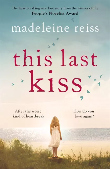 This Last Kiss: You can't run from true love for ever [Paperback] Reiss, Madelei