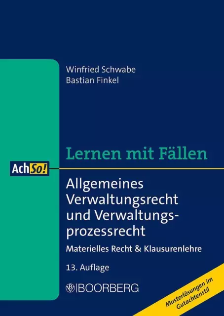 Allgemeines Verwaltungsrecht und Verwaltungsprozessrecht | Schwabe (u. a.)