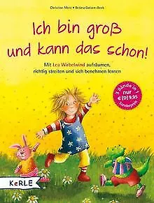 Ich bin groß und kann das schon!: Mit Lea Wirbelwind auf... | Buch | Zustand gut