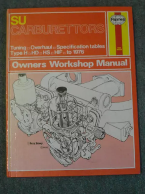 HAYNES SU CARBURETTORS WORKSHOP MANUAL TYPE H HD HS HIF 1984 edition Hardback