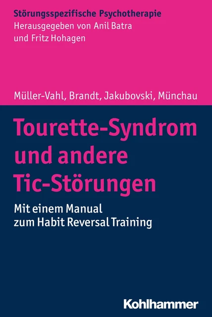 Tourette-Syndrom und andere Tic-Störungen ~ Kirsten Müller-V ... 9783170326538