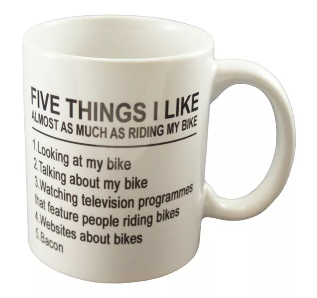 FIVE THINGS I LIKE ABOUT MY BIKE Coffee Tea Mugs Mug Cup Gift Present