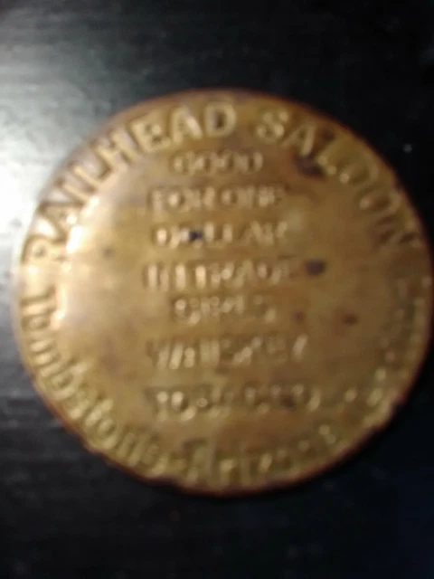 RARE Railhead Saloon TOMBSTONE ARIZONA TERRITORY Girls Whiskey Tobacco Token