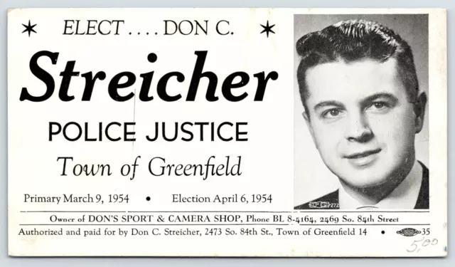 Greenfield WI Don Streicher For Police Justice~Advertising Campaign Blotter 1954