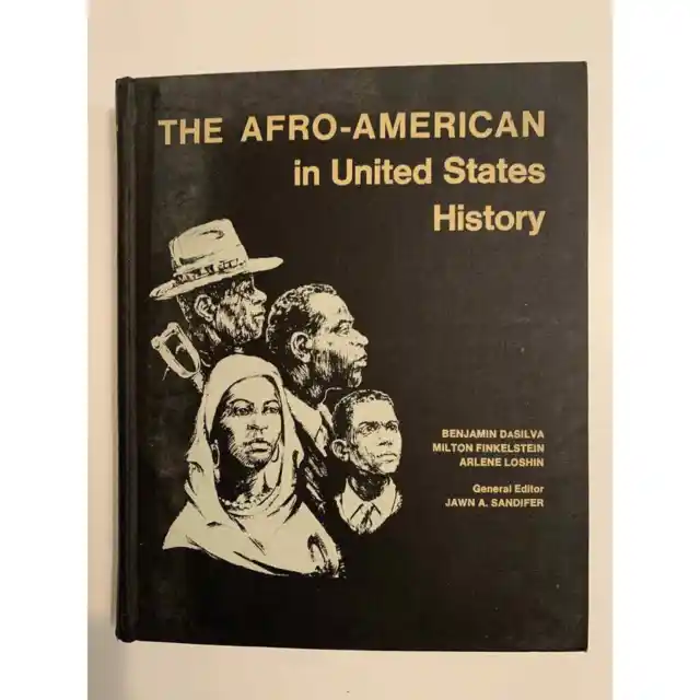 The Afro-American In United States History - 1969 by Benjamin DaSilva Milton Fin