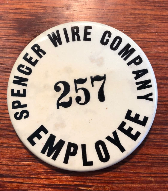 ANTIQUE SPENCER WIRE CO. MA Employee Badge Celluloid Whitehead & Hoag Pinback