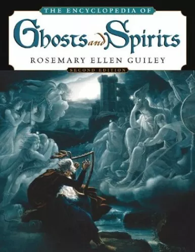 The Encyclopedia of Ghosts and Spirits by Guiley, Rosemary Ellen Paperback Book