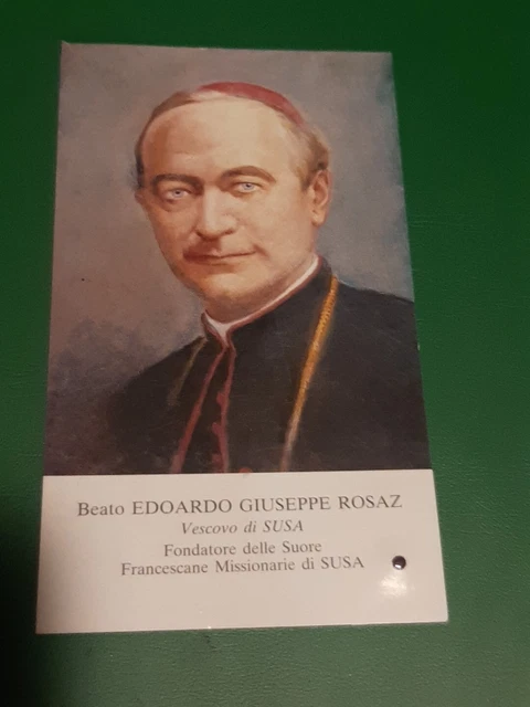 SANTINO HOLY CARD Reliquia Relic Beato Edoardo Giuseppe Rosaz...bello