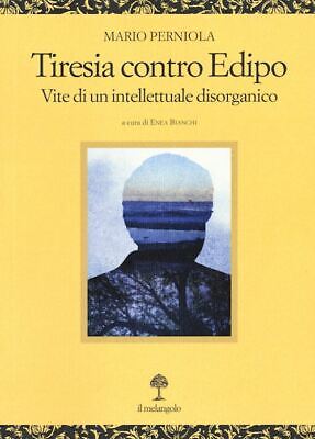 TIRESIA CONTRO EDIPO  - PERNIOLA MASSIMO - Il Nuovo Melangolo