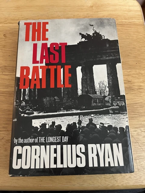 THE LAST BATTLE Cornelius Ryan 1966 1st Printing HC WWII