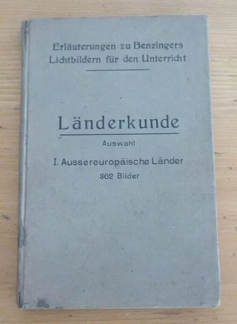 Länderkunde Auswahl I. Aussereuropäische Länder 1921 Erdkunde Amerika Benzinger