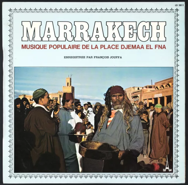 MARRAKECH - Musique populaire de la place Djemaa El Fna - LP