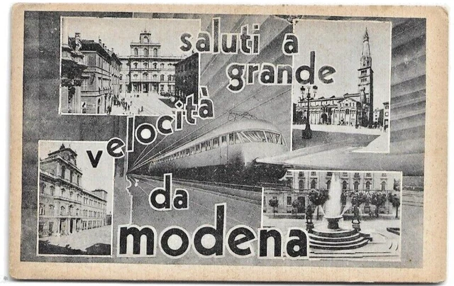 CARTOLINA DI MODENA ,SALUTI  A GRANDE  VELOCITA' non viaggiata
