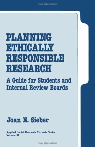 SIEBER: PLANNING ETHICALLY RESPONSIBLE RESEARCH. Sieber<|