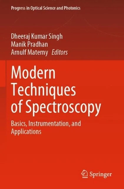 Modern Techniques of Spectroscopy: Basics, Instrumentation, and Applications by