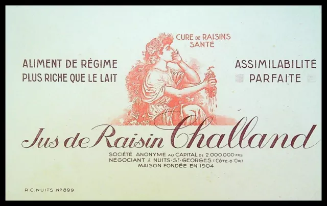 Buvard Publicitaire, Jus de Raisin CHALLAND - Aliment de régime