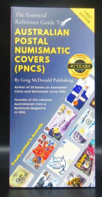 2024 1st Ed Australian Postal Numismatic Covers PNCS Guide - Greg McDonald