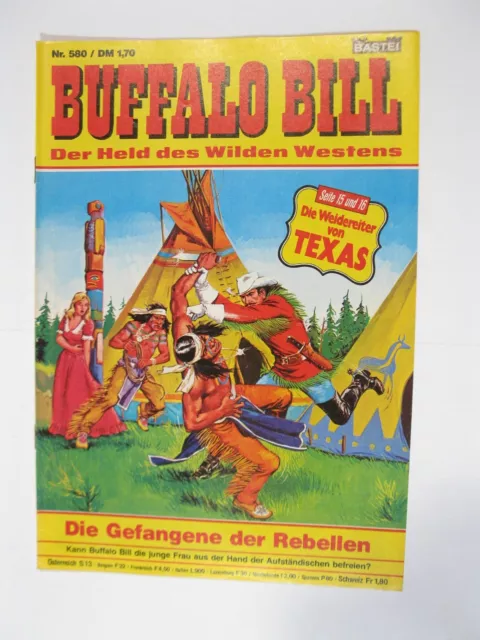 Buffalo Bill Nr. 580  Bastei Verlag im Zustand (1). 91257