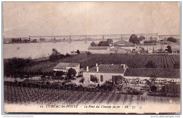 33 CUBZAC LES PONT - le pont du chemin de fer
