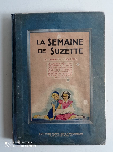 La Semaine De Suzette 1928 - Reliure 52 Numéros - Poupée Bleuette - Édition GAUTIER LANGUEREAU
